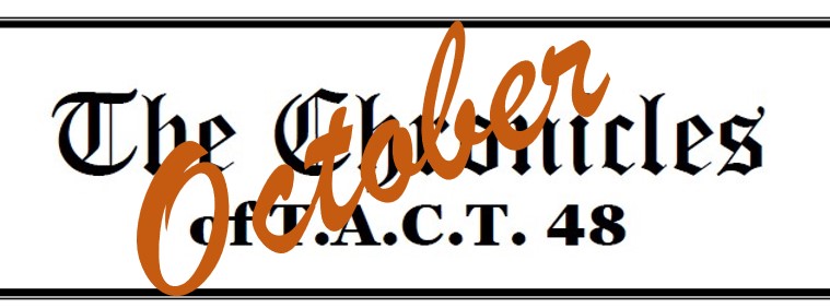 The Chronicles of T.A.C.T. 48 &AZ - October Edition
