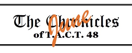 The Chronicles of T.A.C.T. 48 / T.A.C.T. AZ - June edition